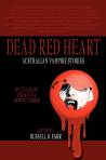 dead red heart dead red heart australian vampire stories