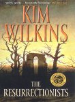 resurrectionists by kim wilkins