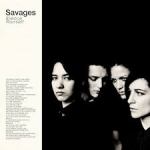 savages album silence yourself